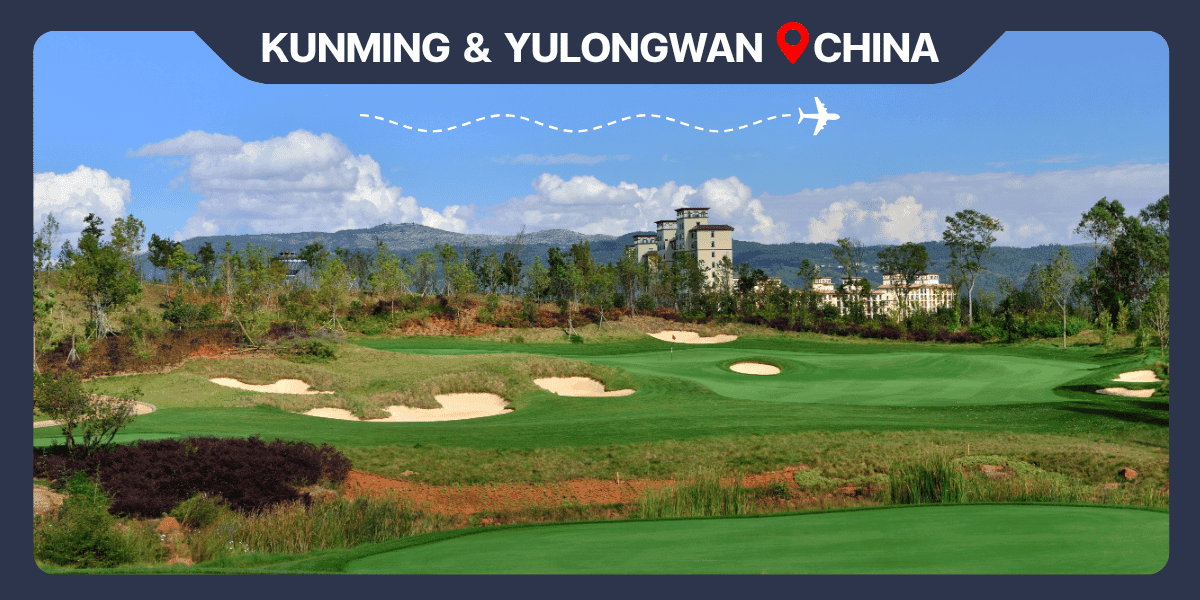 Exclusive golf experience with KUNMING GOLF SPRINGCITY & YULONGWAN