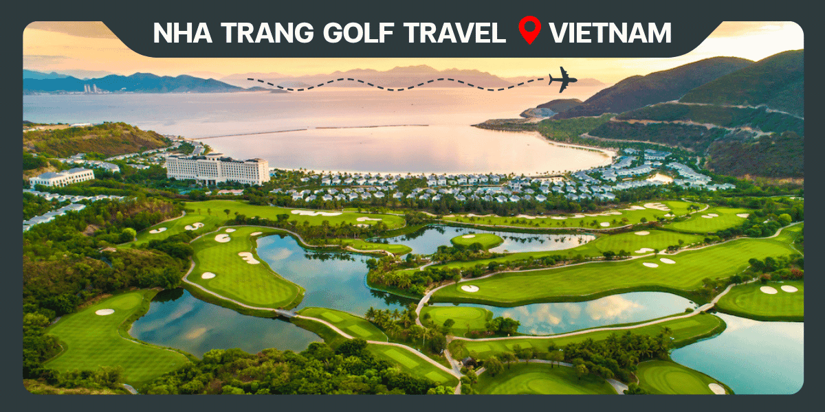 Exclusive golf experience with NHA TRANG GOLF TRAVEL