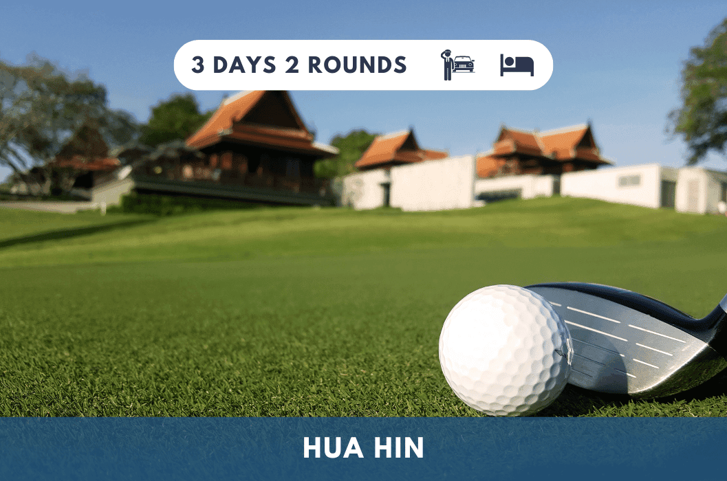 Exclusive golf experience with HUA HIN 3D 2N x HILTON HUA HIN RESORT & SPA
